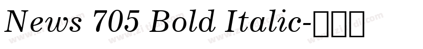 News 705 Bold Italic字体转换